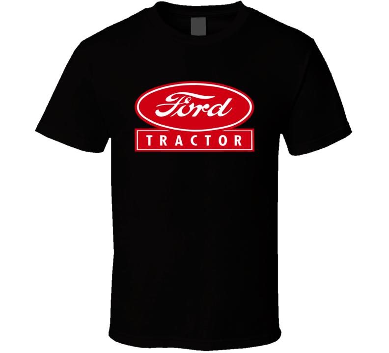 Ford Tractor Farmer Guy Father's Day Dad T shirt Ford Tractor Farmer Guy Father's Day Dad T shirt