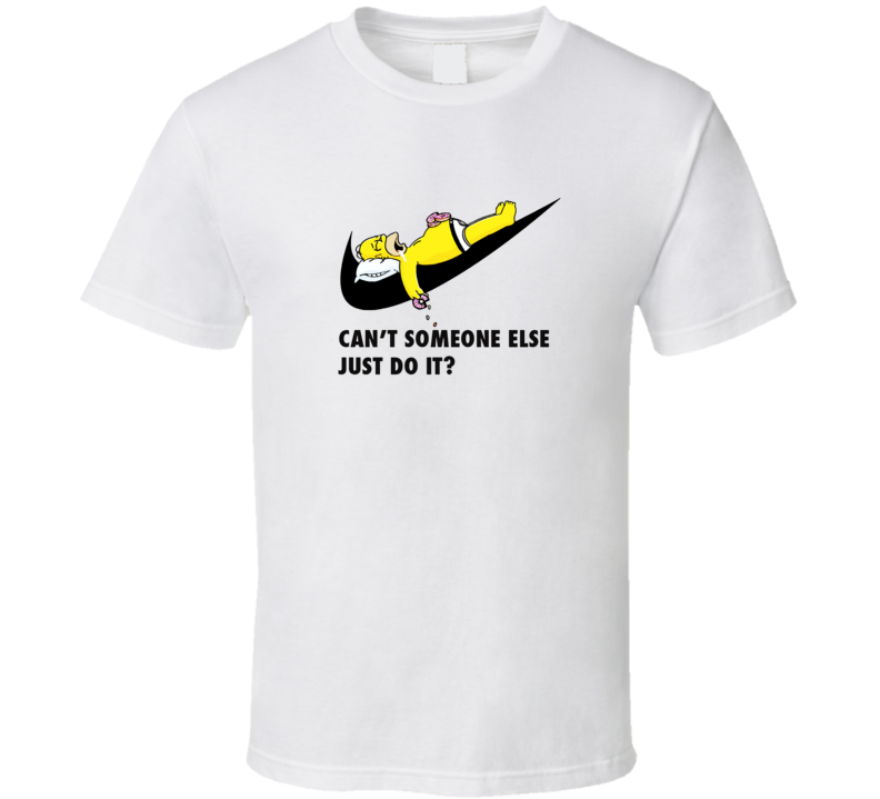 Homer Simpson Can't Someone Else Just Do It Funny Classic T shirt