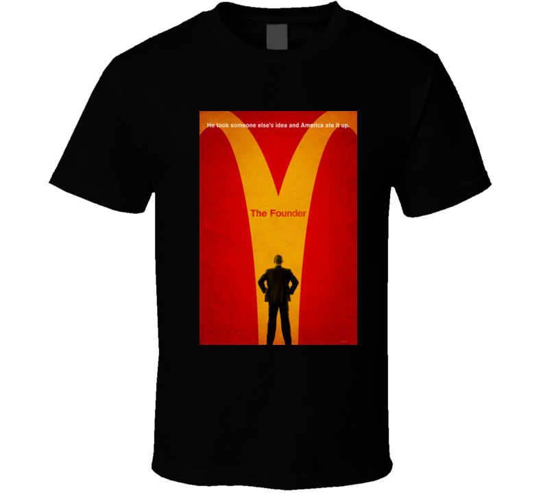 the founder movie t shirt the founder movie t shirt