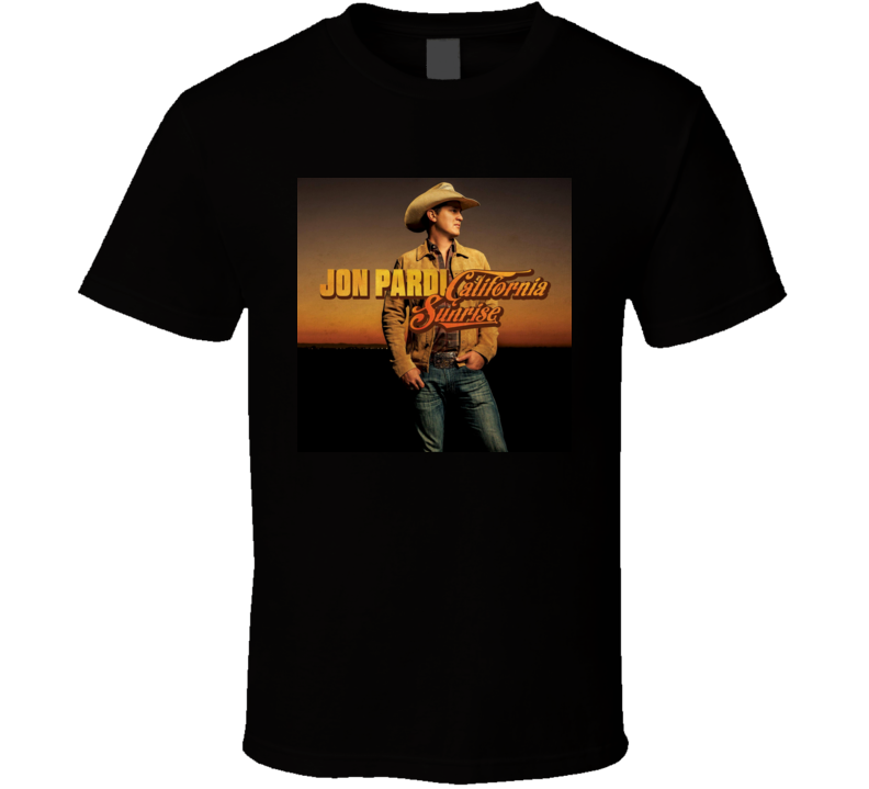 california sunrise Dirt On My Boots Jon Pardi t shirt california sunrise Dirt On My Boots Jon Pardi t shirt