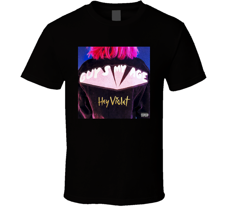 Guys My Age Hey Violet t shirt Guys My Age Hey Violet t shirt