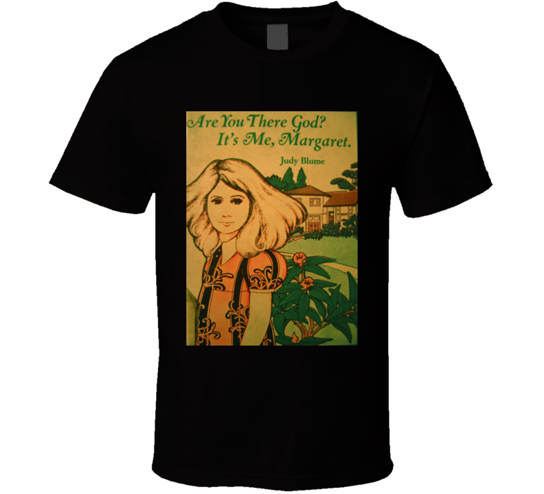 Are You There God It's Me, Margaret Novel Tshirt