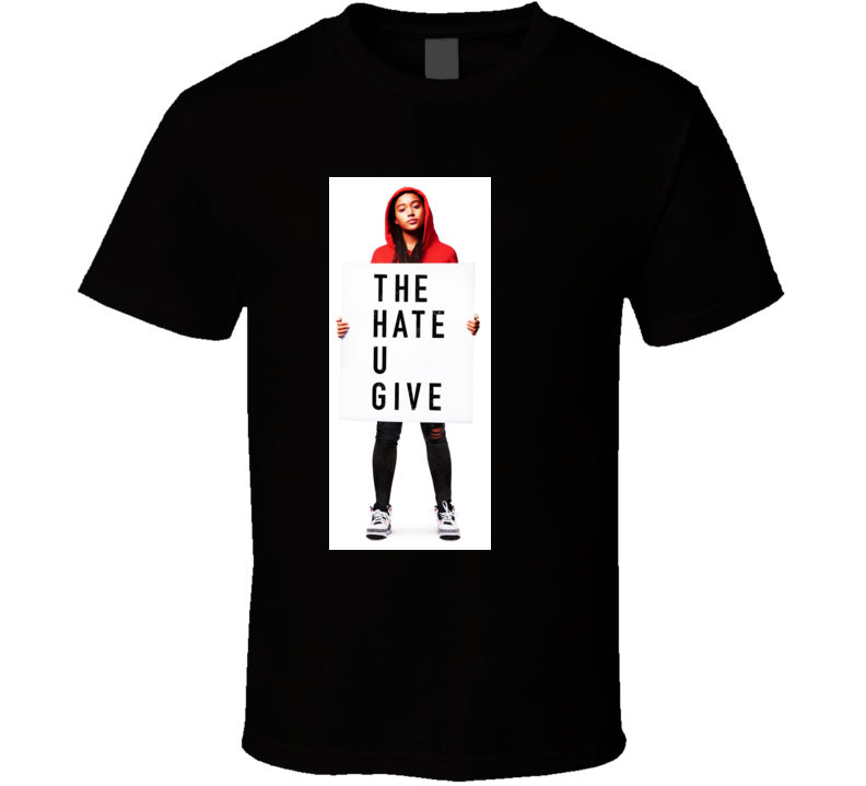 The Hate U Give Movie T Shirt