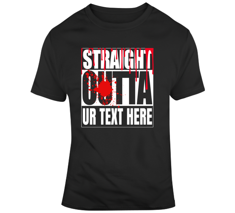 Straight Outta Scary Halloween Costume Custom Text Put Your Text Here T Shirt Straight Outta Scary Halloween Costume Custom Text Put Your Text Here T Shirt