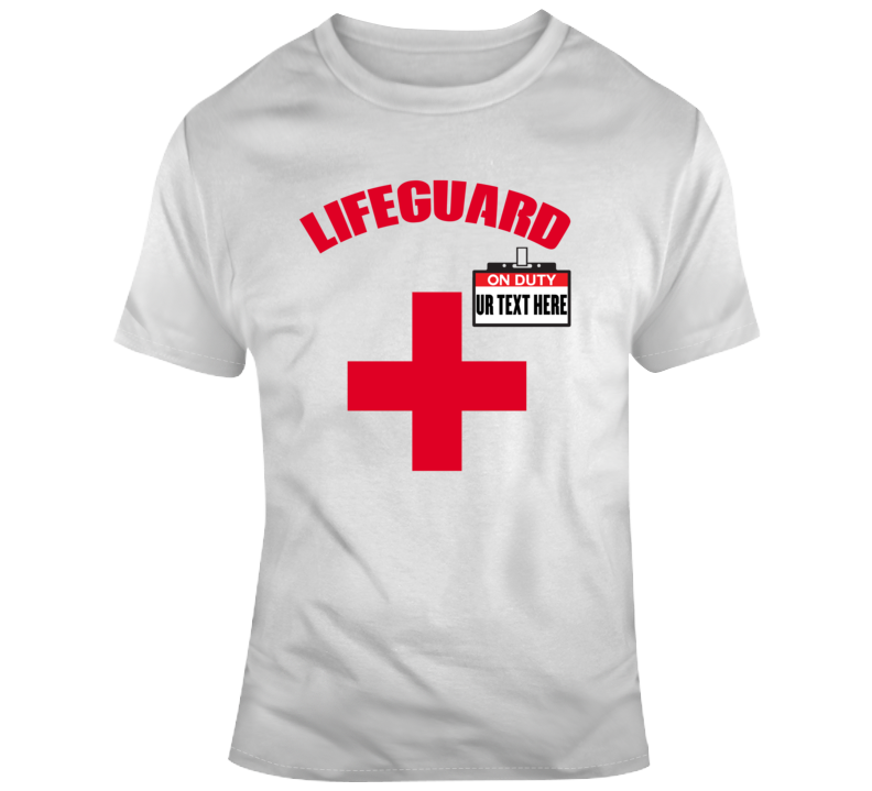 Life Guard On Duty Scary Halloween Costume Custom Text Put Your Text Here T Shirt Life Guard On Duty Scary Halloween Costume Custom Text Put Your Text Here T Shirt