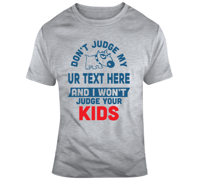 Ur Text Here T Shirt