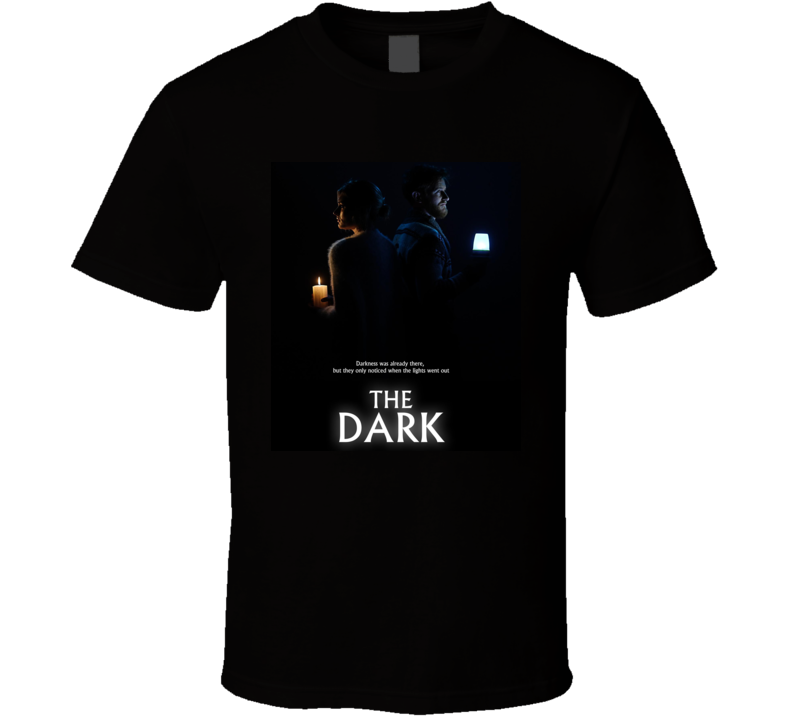 The Dark Movie 2018 T Shirt