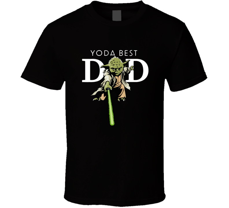 Yoda Lightsaber Best Dad Father's Day T Shirt