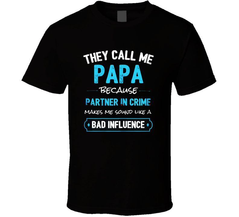 Funny Grandpa Gifts Shirts, Papa Partner In Crime T Shirt Funny Grandpa Gifts Shirts, Papa Partner In Crime T Shirt