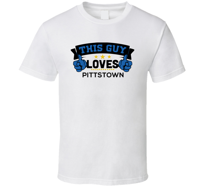 Loves Pittstown T Shirt