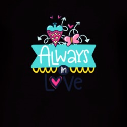 Always In Love T Shirt 39299594