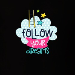Follow Your Dreams T Shirt 39299922