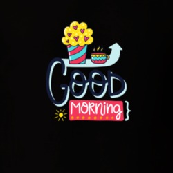 Good Morning T Shirt 39299957