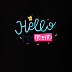 Hello My Friend T Shirt 39299988