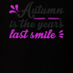 Autumn Is The-01 T Shirt 39300048