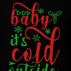 Baby It S Cold T Shirt 39300067