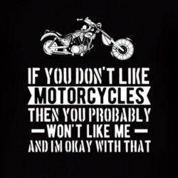 If You Don't Like Motorcycle T Shirt 39301459