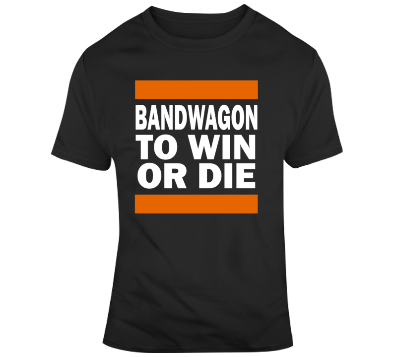 Bandwagon 2 Win T Shirt Bandwagon 2 Win T Shirt