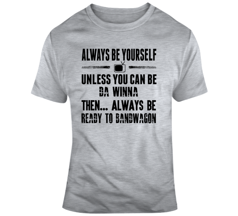 Always T Shirt