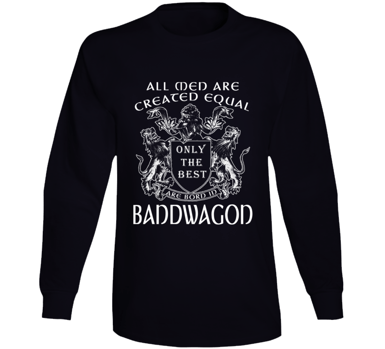 Best Bandwagons Long Sleeve Best Bandwagons Long Sleeve
