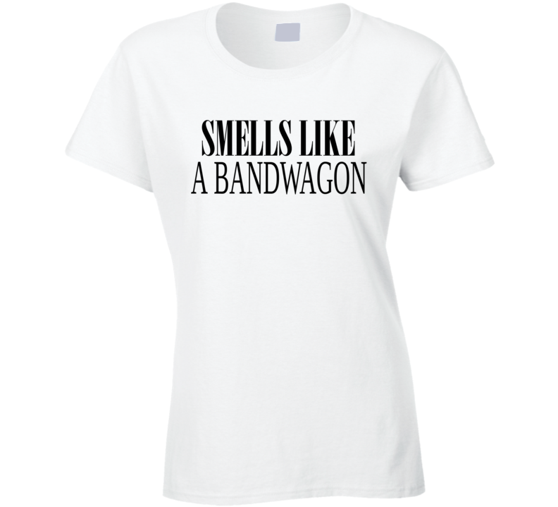 Smells Ladies T Shirt