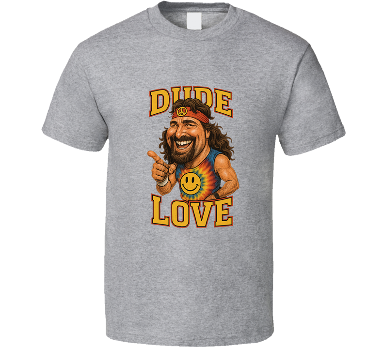 Dude Love Mick Foley Retro Wrestling Legend Caricature T Shirt