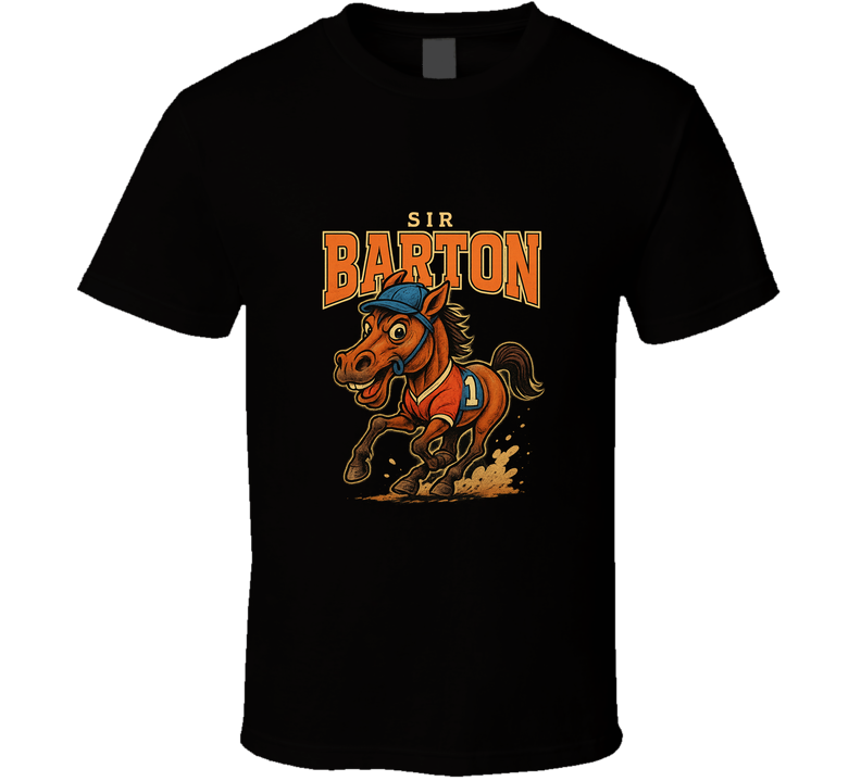 Sir Barton Horse Racing Legend Triple Crown Winner Caricature T Shirt Sir Barton Horse Racing Legend Triple Crown Winner Caricature T Shirt