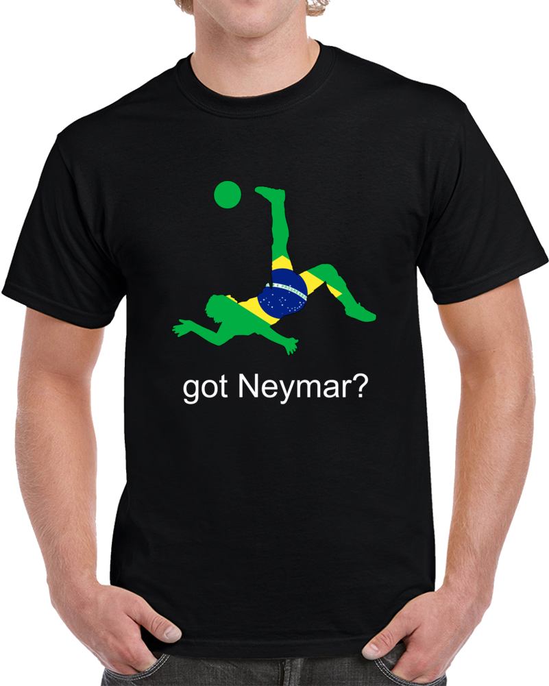 Got Neymar Brazil National Soccer World Cup Tshirt