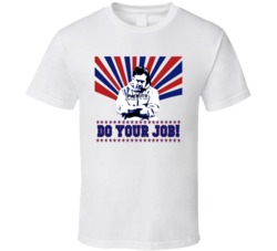 Bill Belichick Do Your Job New England Football T Shirt 14919694