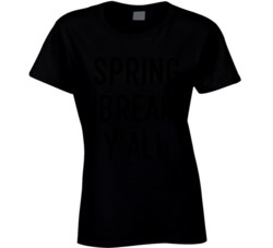 Spring Break Y'all Funny Party T Shirt 35833978