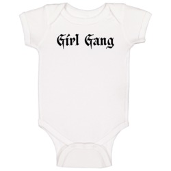 Girl Gang Simple Graffiti Text Badass Hustle Female Empowerment Bad Girl Club Baby One Piece 38592551