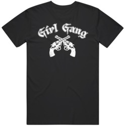 Girl Gang Distressed Guns Bad Girl Club Female Power Badass T Shirt 38592563