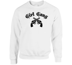 Girl Gang Distressed Guns Bad Girl Club Female Power Badass Crewneck Sweatshirt Crewneck Sweatshirt 38592575