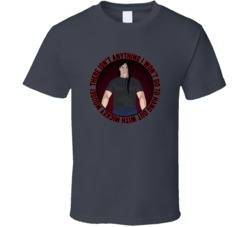There Isnt Anything I Wouldnt Do To Hang Out With Mickey Mouse Metalpocalypse Nathan Quote T Shirt 39279724