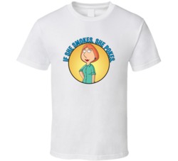 If She Smokes She Pokes Family Guy Lois Quote T Shirt 39280404