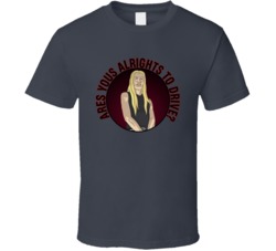 Are You Alright To Drive Metalocalypse Skwigelf Quote T Shirt 39280408