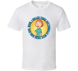 Rolled Three Gutter Balls With These Kids Family Guy Lois Quote T Shirt 39280412