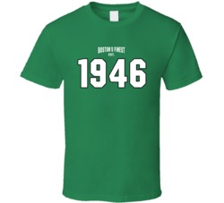 Boston's Finest Est 1946 Basketball Fan T Shirt 39285017