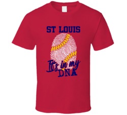 It's In My Dna St Louis Baseball Fingerprint T Shirt 39293800