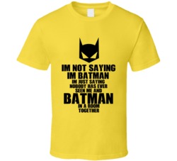 I'm Batman Superhero Comic Fan T Shirt 5455681