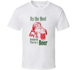 Its The Most Wonderful Time For a Beer Funny Christmas Parody T-Shirt 5864423