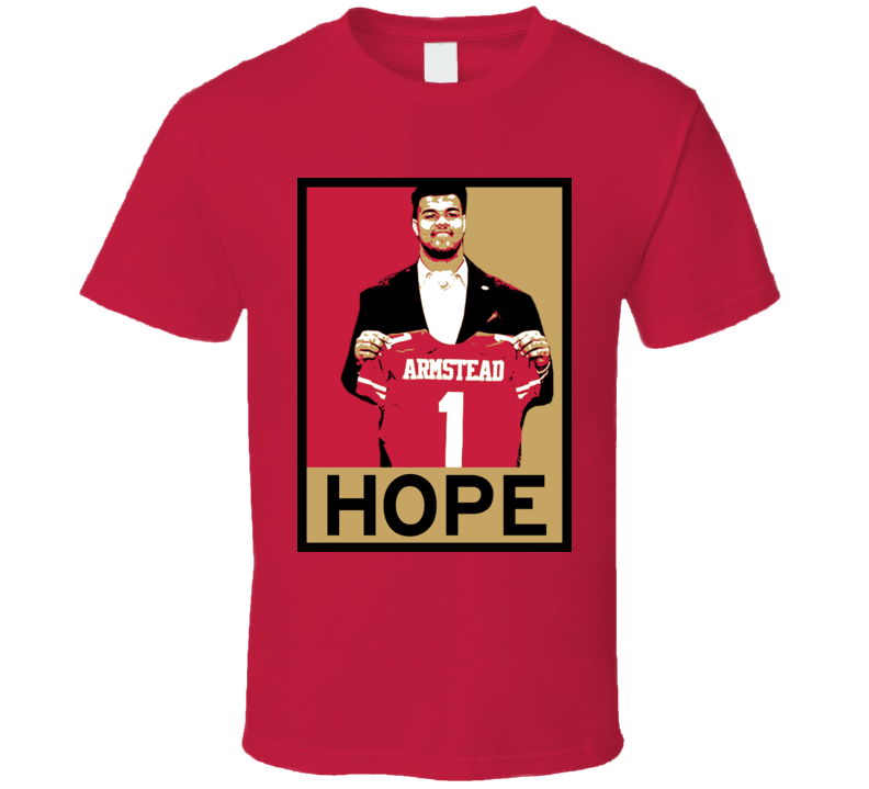 Arik Armstead Hope Poster San Francisco Football Draft 2015 Sports T Shirt Arik Armstead Hope Poster San Francisco Football Draft 2015 Sports T Shirt