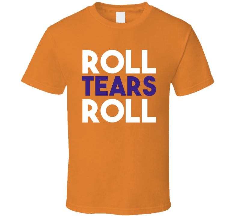 Clemson Roll Tears Roll Anti Alabama National Championship Football T Shirt Clemson Roll Tears Roll Anti Alabama National Championship Football T Shirt