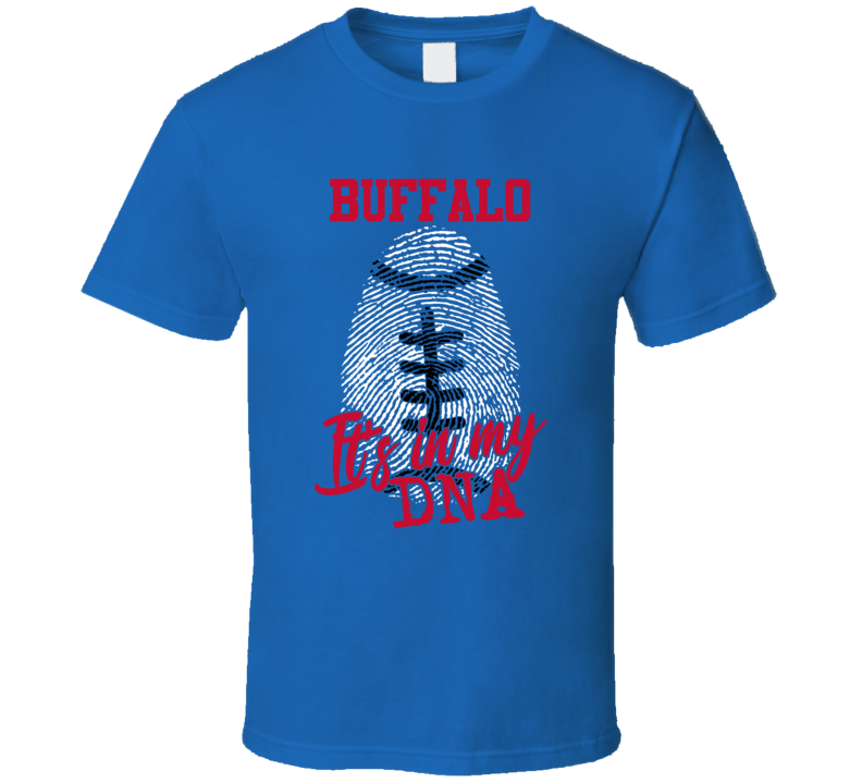 It's In My Dna Buffalo Football Fingerprint T Shirt It's In My Dna Buffalo Football Fingerprint T Shirt