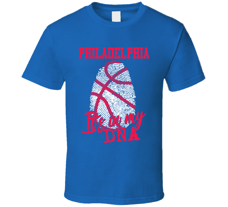 It's In My Dna Philadelphia Basketball Fingerprint T Shirt It's In My Dna Philadelphia Basketball Fingerprint T Shirt