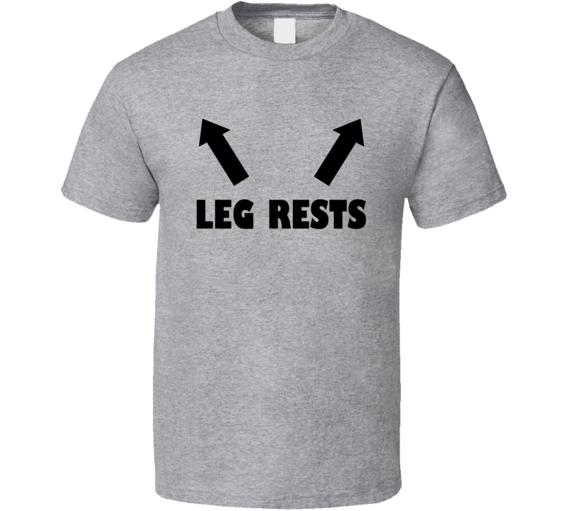 Leg Rests Eat Pussy Muck Barn Funny T-Shirts T Shirt Leg Rests Eat Pussy Muck Barn Funny T-Shirts T Shirt