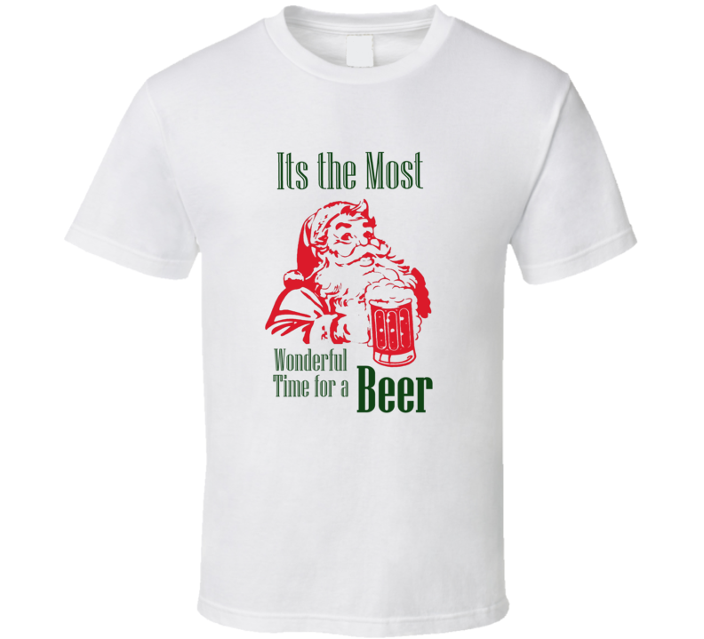 Its The Most Wonderful Time For a Beer Funny Christmas Parody T-Shirt