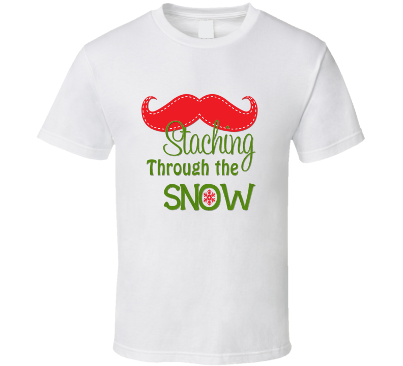 Staching Through The Snow Funny Parody Christmas Jingle Bells Party T-Shirt