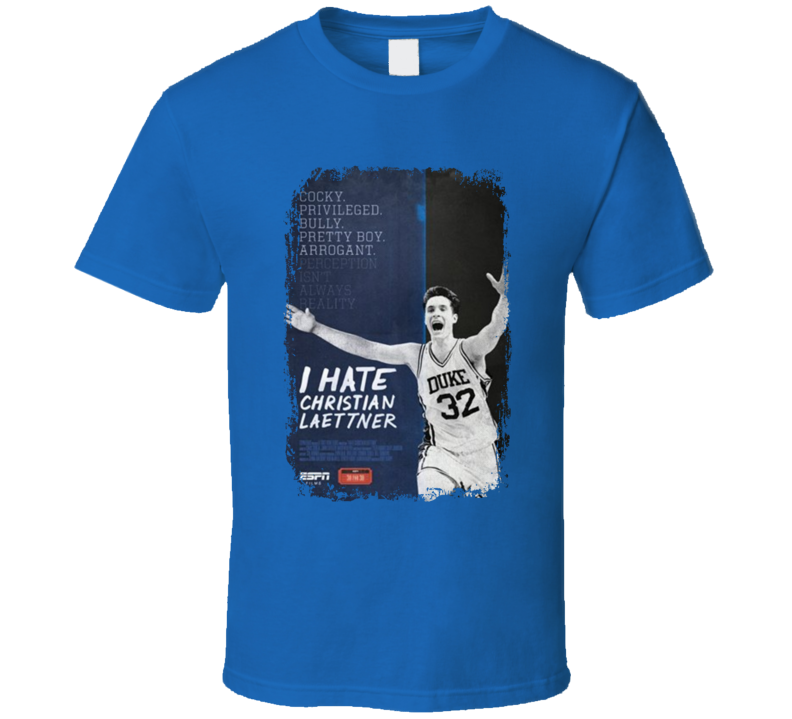 I Hate Christian Laettner Cocky Bully Duke Basketball T Shirt