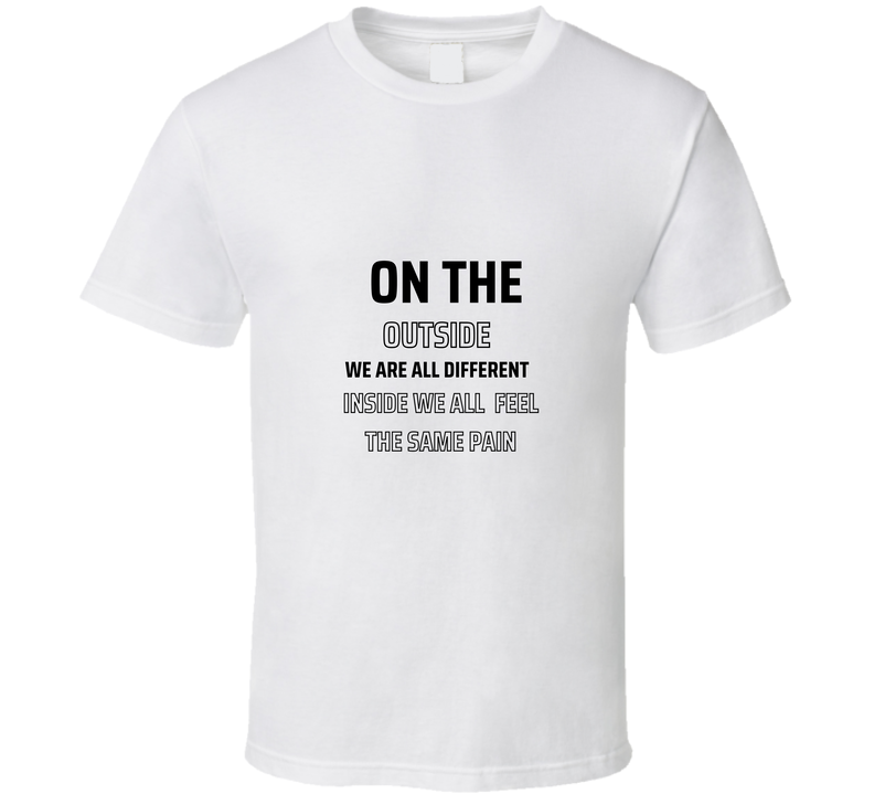Outside Different T Shirt